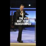 The #1 Way To Be Transformed