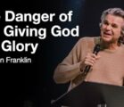 The Danger of Not Giving God the Glory | Jentezen Franklin