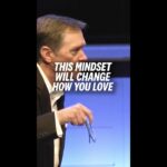 This Mindset Will Change How You Love