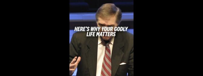 Here’s Why Your Godly Life Matters #shorts