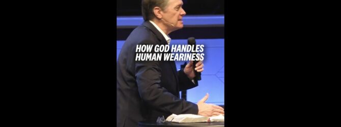How God Handles Human Weariness #shorts