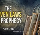 The Seven Laws of Prophecy | Episode #1173 | Perry Stone
