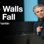 The Walls Will Fall | Jentezen Franklin