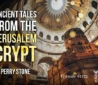 Ancient Tales from the Jerusalem Crypt | Episode #1175 | Perry Stone
