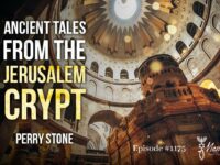 Ancient Tales from the Jerusalem Crypt | Episode #1175 | Perry Stone