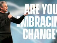 Are You Embracing Change? | Jentezen Franklin