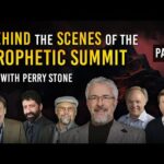 Behind the Scenes of the Prophetic Summit – Part 2