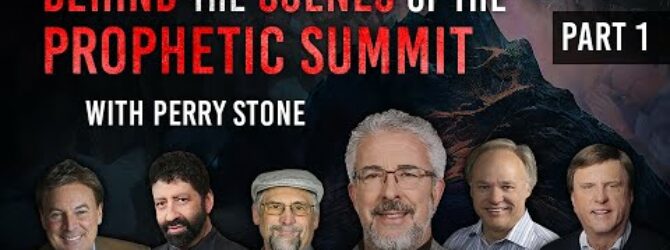 Behind the Scenes of the Prophetic Summit – Part 1