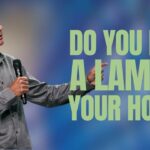 Do You Have A Lamb in Your Home? | Jentezen Franklin