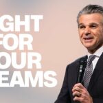 Fight For Your Dreams | Jentezen Franklin