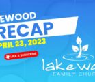 Lakewood Recap II April 23, 2023