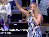 Praise and Worship – April 16, 2023