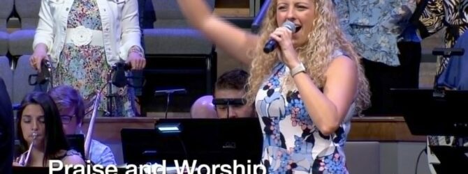 Praise and Worship – April 16, 2023