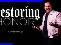 Restoring Honor | Pastor Tony Stewart
