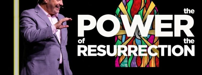The Power of the Resurrection | Easter Sunday | Pastor Tony Stewart