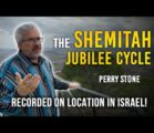 The Shemitah Jubilee Cycle | Perry Stone