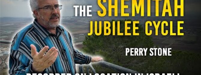 The Shemitah Jubilee Cycle | Perry Stone
