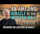 An Amazing Miracle at the Western Wall | Perry Stone