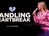 Handling Heartbreak | Pastor Kaci Stewart