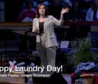 Happy Laundry Day – Associate Pastor Ginger Robinson