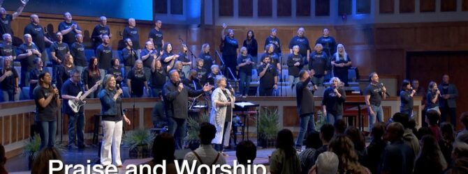 Praise and Worship – May 21, 2023
