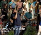 Praise and Worship – May 28, 2023