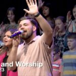 Praise and Worship – May 7, 2023