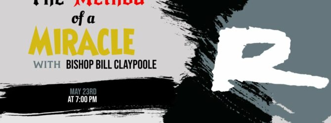 The Method of a Miracle | Bill Claypoole