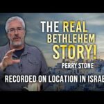 The Real Bethlehem Story! | Perry Stone