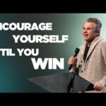 Encourage Yourself Until You Win | Jentezen Franklin