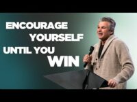 Encourage Yourself Until You Win | Jentezen Franklin