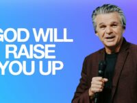 God Will Raise You Up | Jentezen Franklin