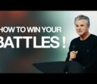 How To Win Your Battles | Jentezen Franklin