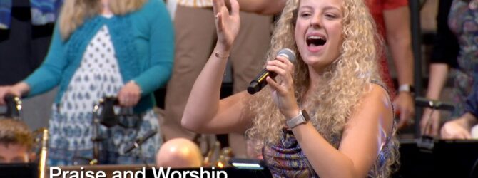 Praise and Worship – June 25, 2023