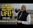 The One Day Satan Cannot Touch Your Life | Perry Stone