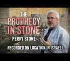 The Prophecy in Stone | Perry Stone