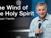 The Wind Of The Holy Spirit | Jentezen Franklin