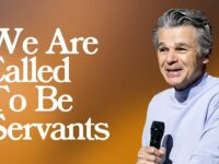 We Are Called To Be Servants | Jentezen Franklin