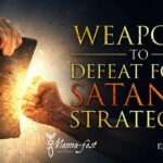 Weapons to Defeat Four Satanic Strategies | Episode #1185 | Andrea Anderson