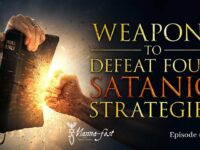 Weapons to Defeat Four Satanic Strategies | Episode #1185 | Andrea Anderson