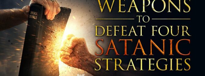 Weapons to Defeat Four Satanic Strategies | Episode #1185 | Andrea Anderson