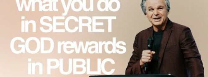 What You Do In Secret, God Rewards In Public | Jentezen Franklin
