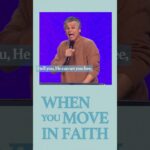 When You Move In Faith | Jentezen Franklin