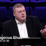 Courageous Ehud