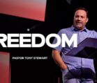 Freedom | Pastor Tony Stewart