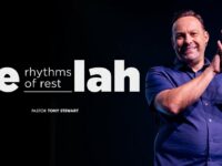 Selah | Rhythms of Rest | Pastor Tony Stewart