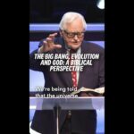 The Big Bang, Evolution And God: A Biblical Perspective #shorts
