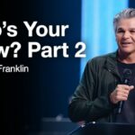 Who’s Your Crew? Part 2 | Jentezen Franklin