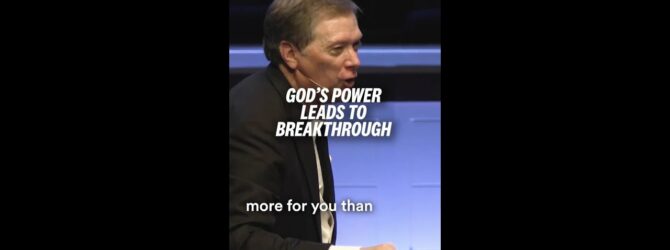 God’s Power Leads To Breakthrough #shorts