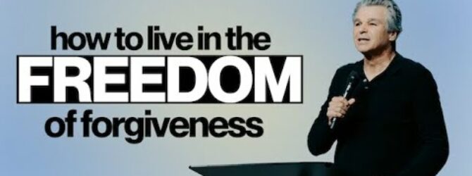 How To Live In The Freedom of Forgiveness | Jentezen Franklin